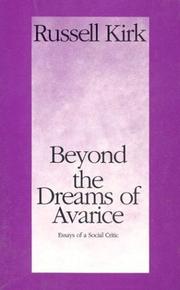 Beyond the dreams of avarice