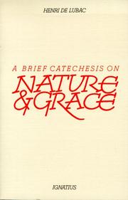 A brief catechesis on nature and grace