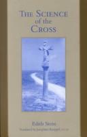 The Science of the Cross (Stein, Edith//the Collected Works of Edith Stein)