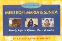 Meet Kofi, Maria and Sunita: Family life in Ghana, Peru and India