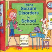 Taking seizure disorders to school: A story about epilepsy