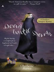 Dead Until Dark (Sookie Stackhouse, #1)