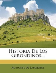 Historia de Los Girondinos