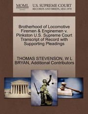 Brotherhood of Locomotive Firemen  Enginemen V Pinkston US Supreme Court Transcript of Record with Supporting Pleadings