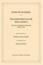 Transzendentaler Idealismus. Texte aus dem Nachlass (1908-1921) (Husserliana: Edmund Husserl)