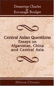 Central Asian Questions. Essays on Afganistan, China, and Central Asia