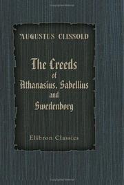 The Creeds of Athanasius, Sabellius and Swedenborg