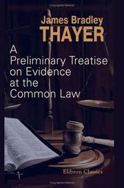 A preliminary treatise on evidence at the common law