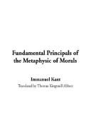 Fundamental Principals of the Metaphysic of Morals