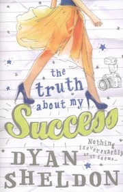 The Truth About My Success