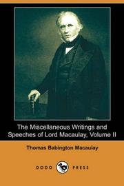 The Miscellaneous Writings and Speeches of Lord Macaulay, Volume II