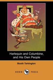 Harlequin and Columbine, and His Own People (Dodo Press)