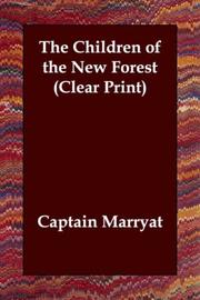 The Children of the New Forest (Clear Print)