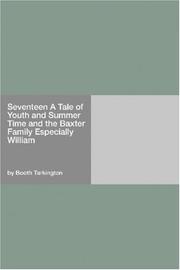 Seventeen A Tale of Youth and Summer Time and the Baxter Family Especially William