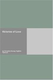 The victories of love