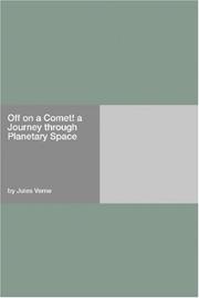 Off on a Comet! a Journey through Planetary Space