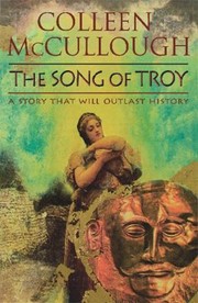 The Song of Troy Colleen McCullough