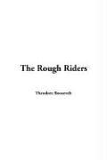 Rough Riders, The