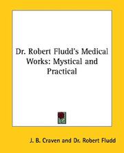 Dr. Robert Fludd's Medical Works