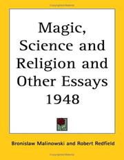 Magic, Science and Religion and Other Essays 1948