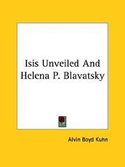 Isis Unveiled And Helena P. Blavatsky