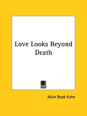 Love Looks Beyond Death