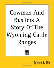 Cowmen And Rustlers A Story Of The Wyoming Cattle Ranges