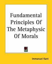 Fundamental Principles Of The Metaphysic Of Morals