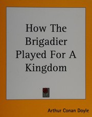 How The Brigadier Played For A Kingdom