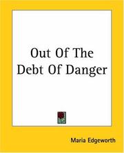 Out Of The Debt Of Danger