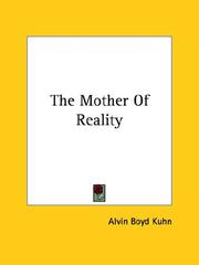 The Mother of Reality