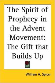 The Spirit of Prophecy in the Advent Movement