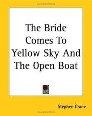 The Bride Comes To Yellow Sky And The Open Boat