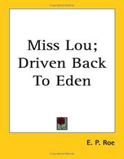 Miss Lou; Driven Back to Eden