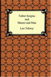 Father Sergius And Master And Man