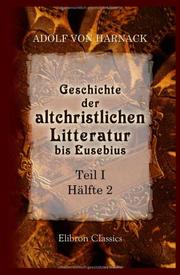 Geschichte der altchristlichen Litteratur bis Eusebius