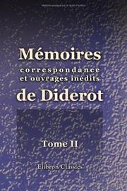 Mémoires, correspondance et ouvrages inédits de Diderot