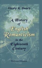 A history of English romanticism in the eighteenth century