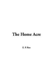 The Home Acre