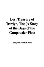 The Lost Treasure of Trevlyn