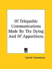 Of Telepathic Communications Made By The Dying And Of Apparitions