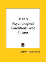 Man's Psychological Conditions And Powers