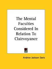 The Mental Faculties Considered In Relation To Clairvoyance