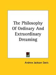 The Philosophy Of Ordinary And Extraordinary Dreaming