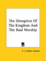 The Disruption of the Kingdom and the Baal Worship