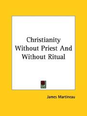 Christianity Without Priest and Without Ritual