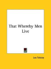 That Whereby Men Live