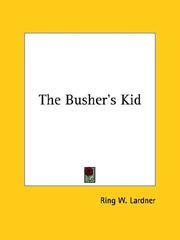 The Busher's Kid