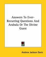 Answers To Ever-Recurring Questions And Arabula Or The Divine Guest