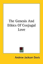 The Genesis and Ethics of Conjugal Love